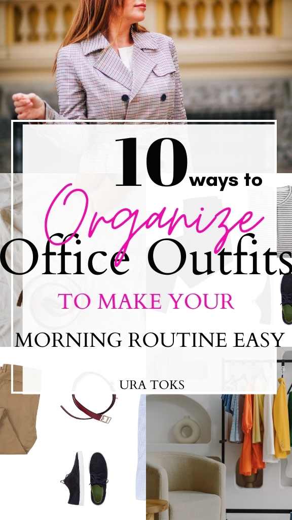 10 Ways to Organize Office Outfits 