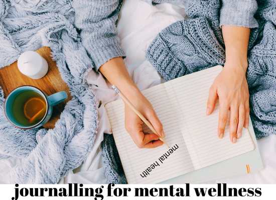 How to Use Your Journal to Improve Your Mental Health and Well-Being