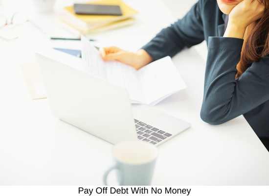 Pay Off Debt With No Money