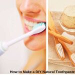 How to Make a DIY Natural Toothpaste