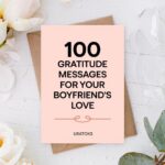 100 Expressive Gratitude Messages for Your Boyfriend’s Love